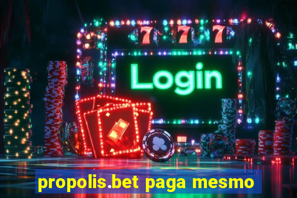 propolis.bet paga mesmo